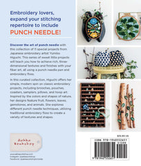 Simply Stitched with Punch Needle: 11 Artful Punch Needle Projects to Embroider with Floss by Yumiko Higuchi